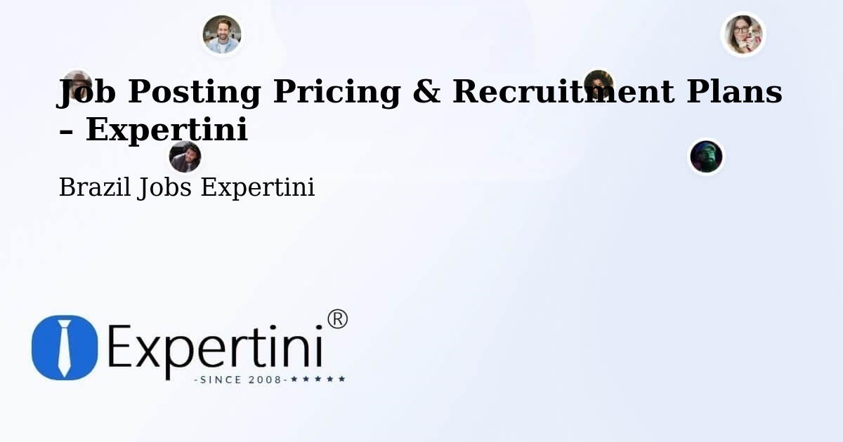 Job Posting Pricing & Recruitment Plans – Varginha - Varginha, Brazil Jobs Expertini